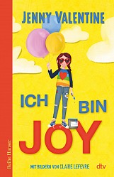 Jenny Valentine - Ich bin Joy - dtv
